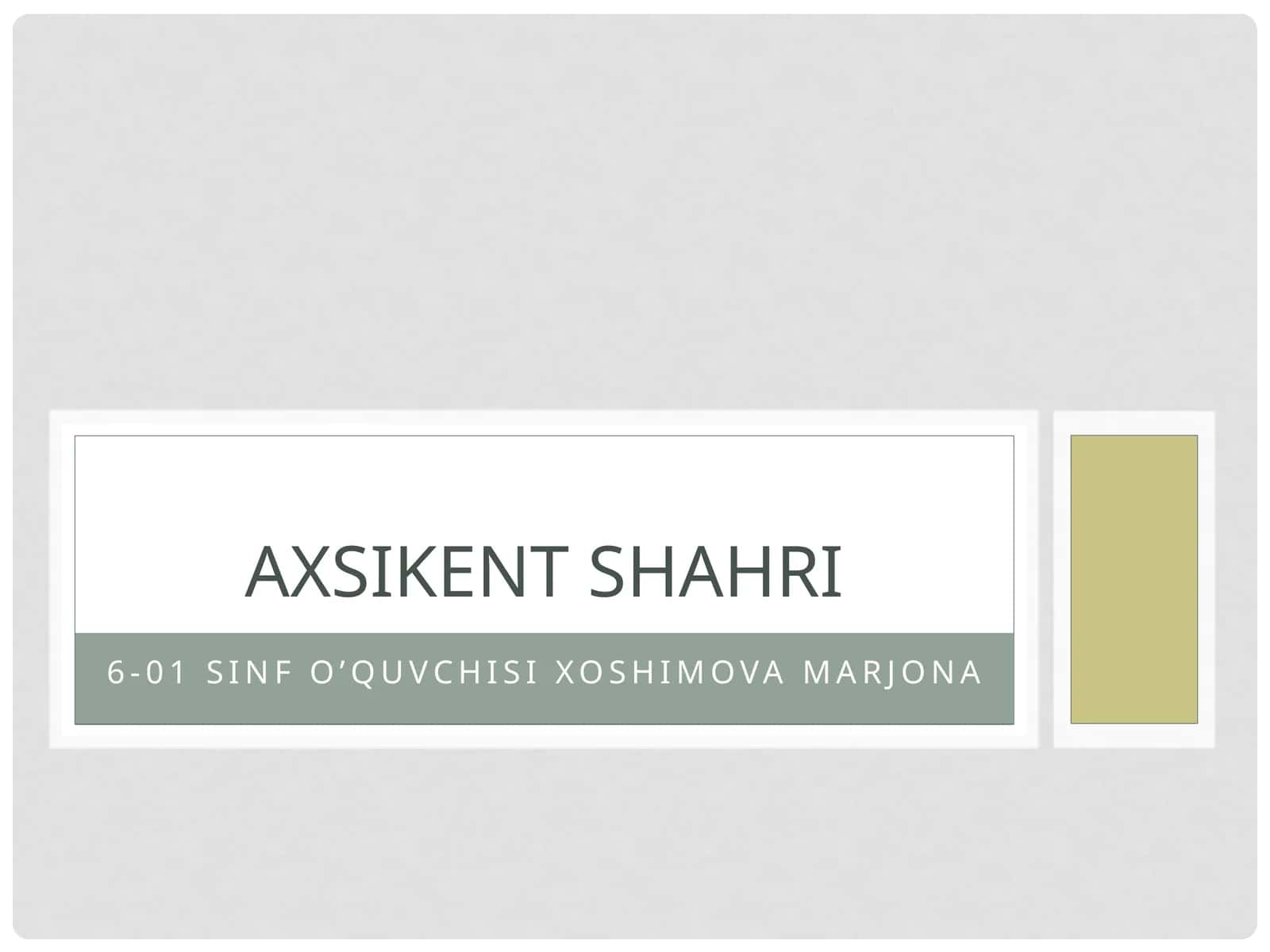 Axsikent shahri 1