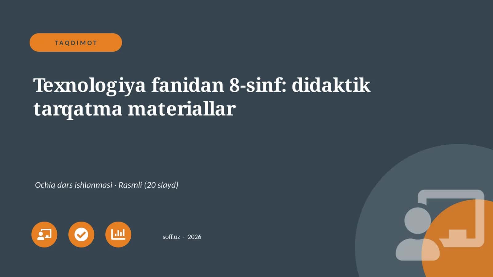 Texnologiya fanidan 8-sinf: didaktik tarqatma materiallar 1