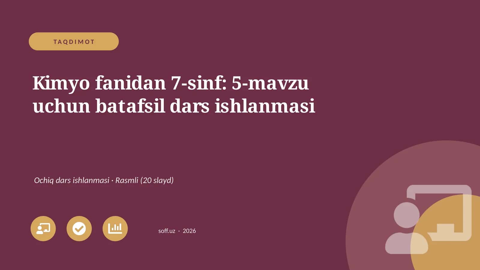 Kimyo fanidan 7-sinf: 5-mavzu uchun batafsil dars ishlanmasi 1