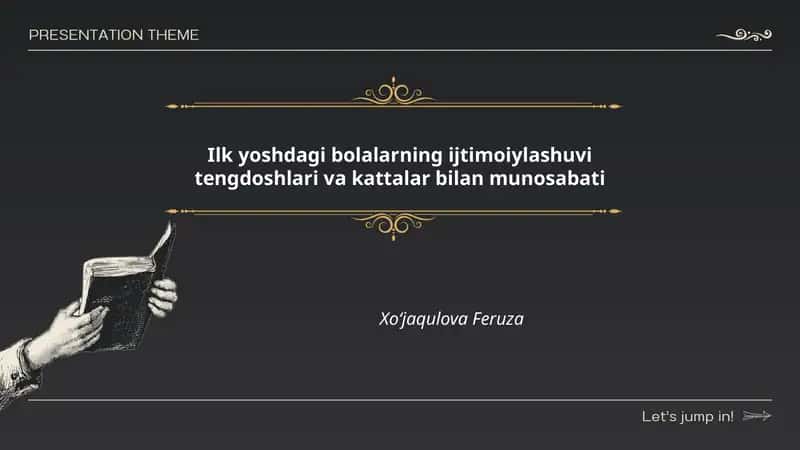 Ilk yoshdagi bolalarning ijtimoiylashuvi tengdoshlari va kattalar bilan munosabati 1