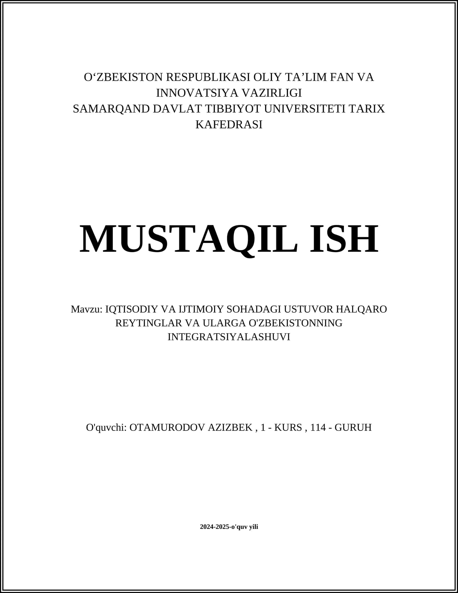 Mavzu: IQTISODIY VA IJTIMOIY SOHADAGI USTUVOR HALQARO REYTINGLAR VA ULARGA O'ZBEKISTONNING INTEGRATSIYALASHUVI 1