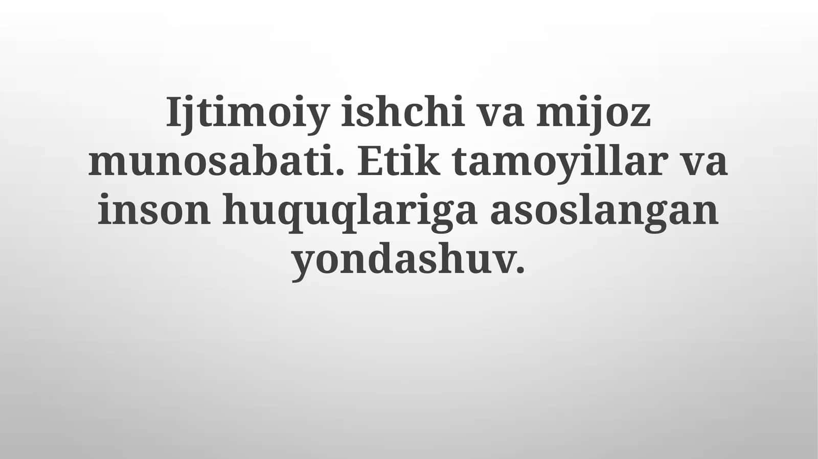 Ijtimoiy xodim va mijoz munosabatlari 1