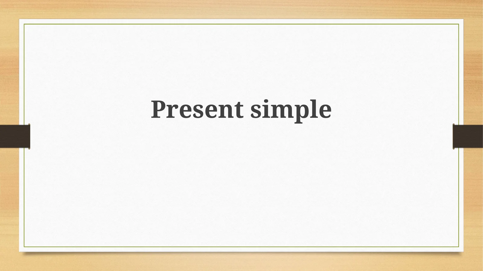 Aǵımlı sade dáwir (Present Simple) 1