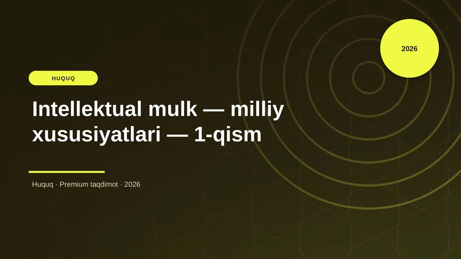 Intellektual mulk — milliy xususiyatlari — 1-qism 1