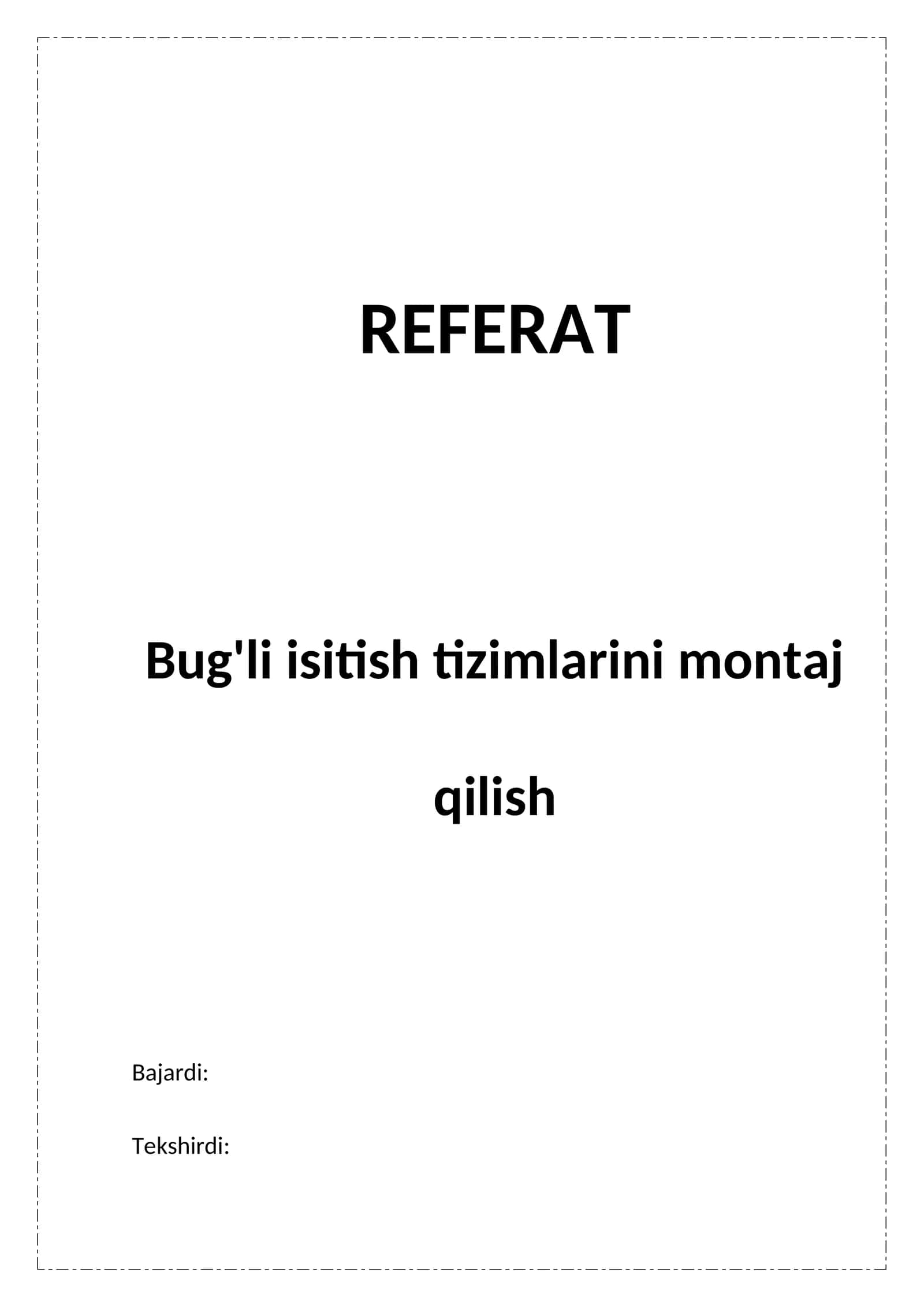 Bug'li isitish tizimlarini montaj qilish 1
