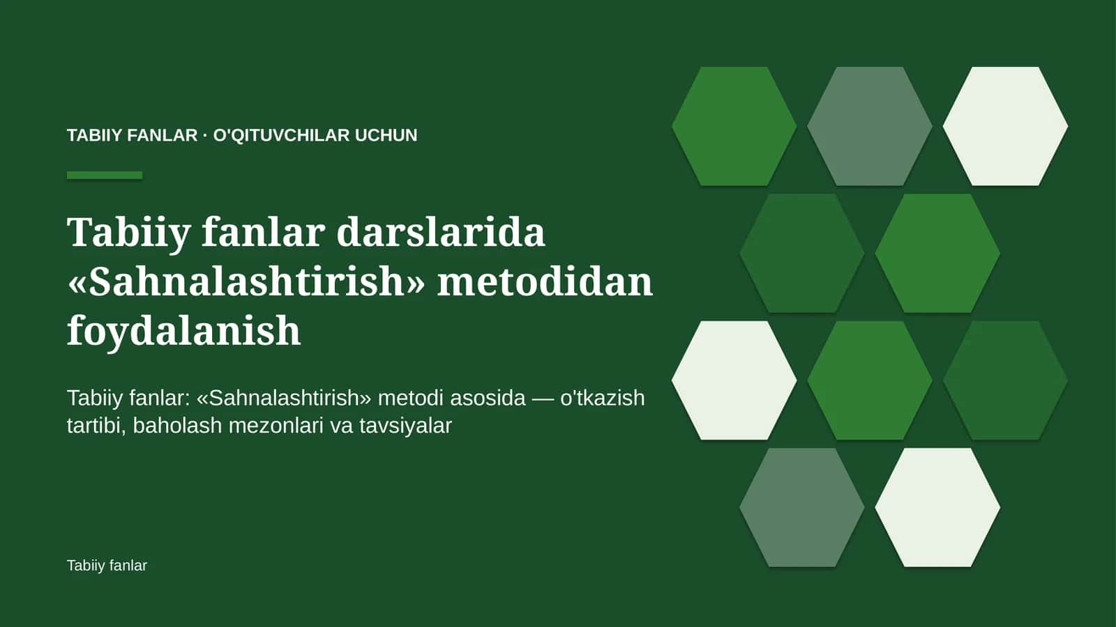 tabiiy fanlar darslarida sahnalashtirish metodidan foydalanish 3576 1