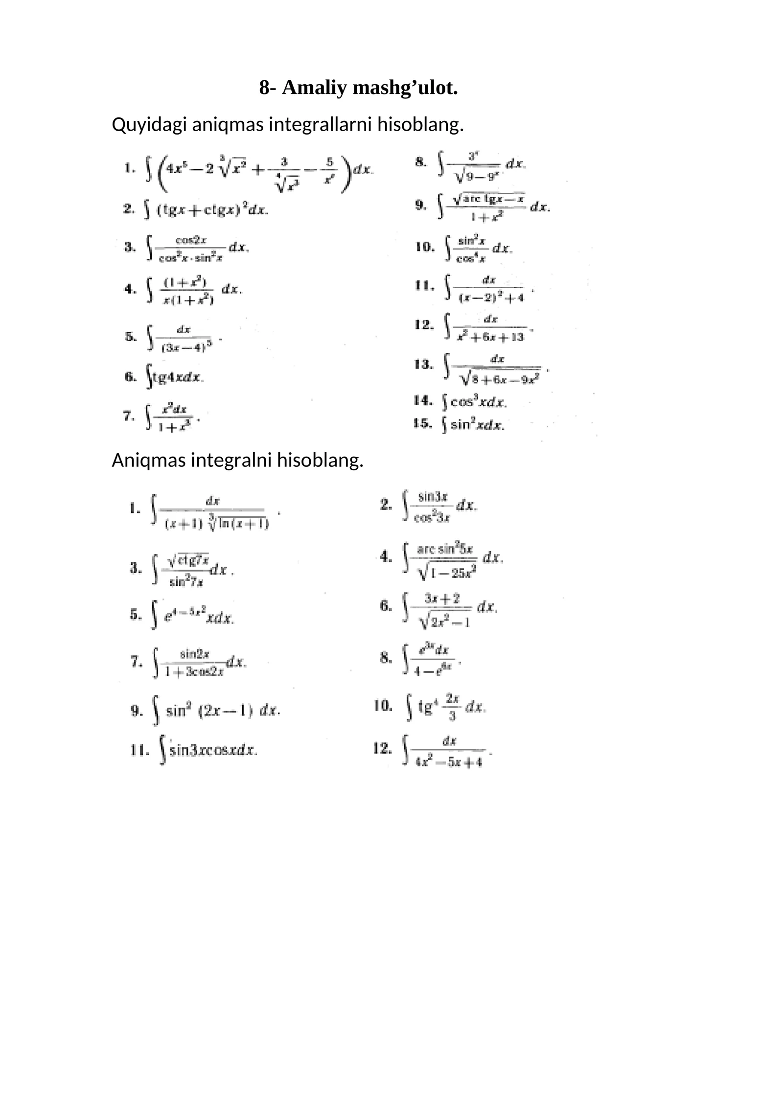 Aniqmas integralni hisoblang 1