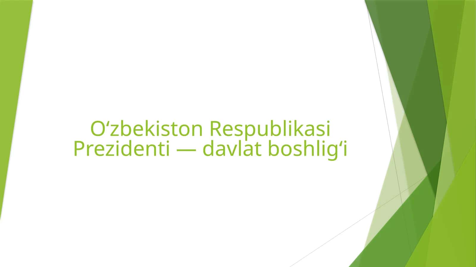 Oʻzbekiston Respublikasi Prezidenti — davlat boshligʻi 1