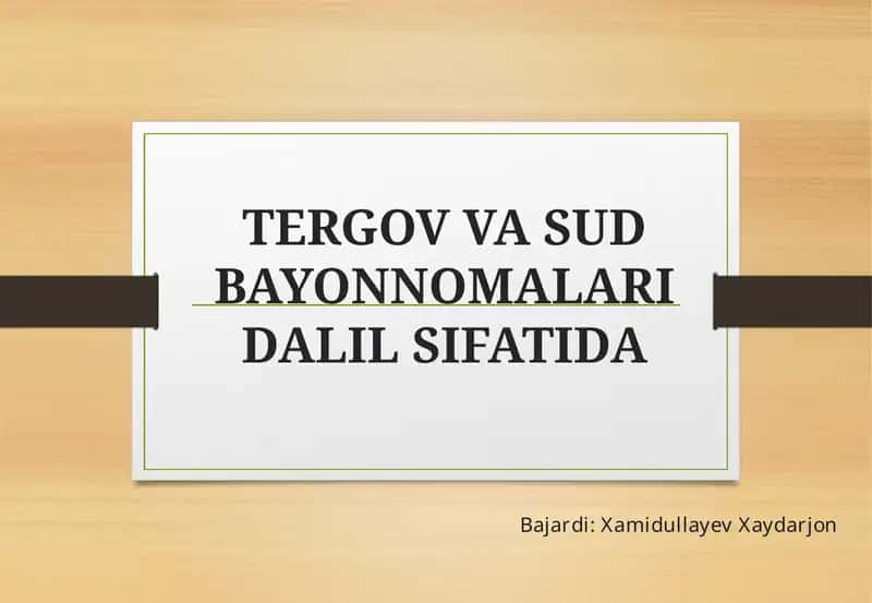 Tergov va sud bayonnoma laridagi il sifati 1