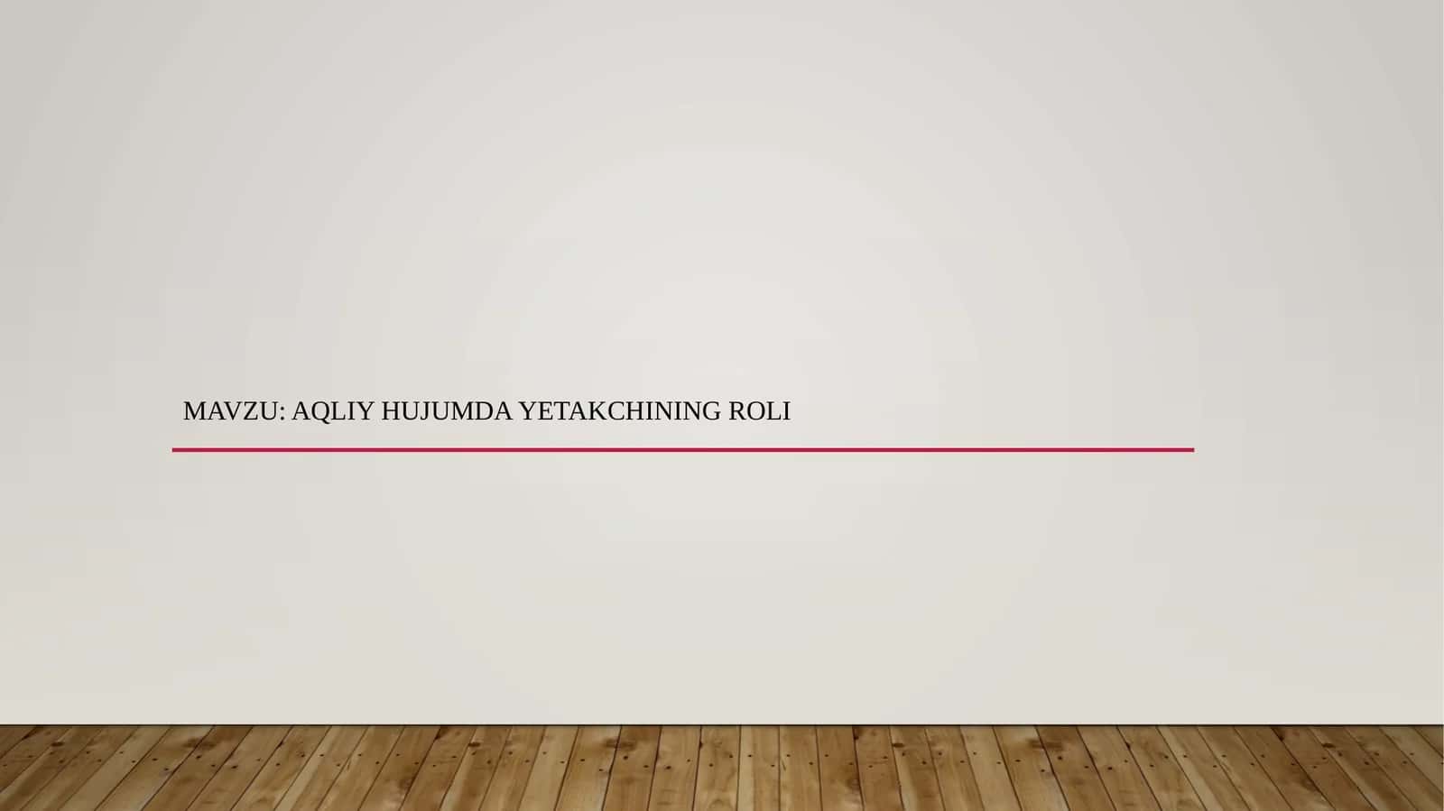 aqliy hujumda yetakchining roli 1