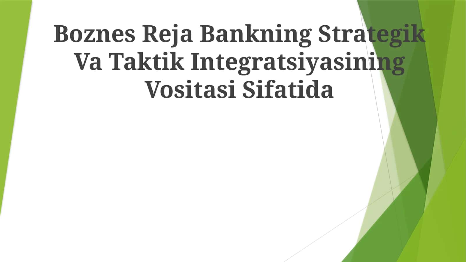 Boznes Reja Bankning Strategik Va Taktik Integratsiyasining Vositasi Sifatida 1