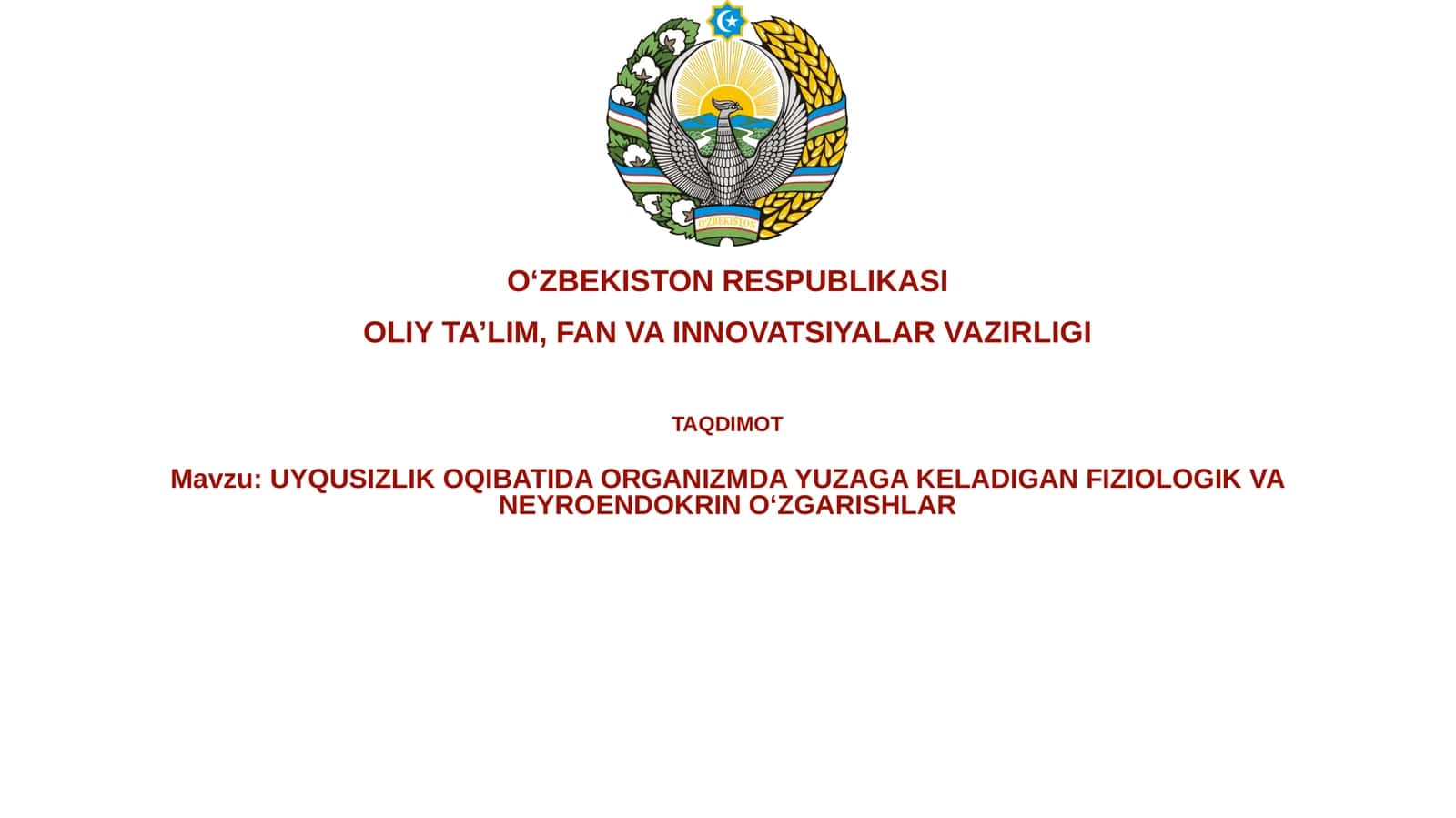 UYQUSIZLIK OQIBATIDA ORGANIZMDA YUZAGA KELADIGAN FIZIOLOGIK VA NEYROENDOKRIN O‘ZGARISHLAR 1
