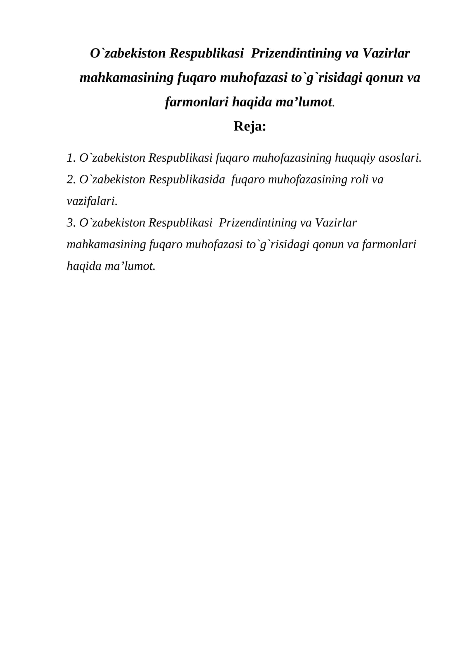O`zabekiston Respublikasi Prizendintining va Vazirlar mahkamasining fuqaro muhofazasi to`g`risidagi qonun va farmonlari haqida ma’lumot 1
