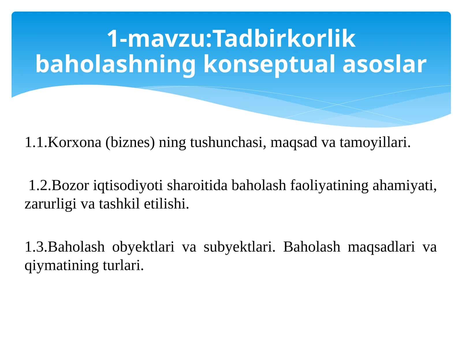Korxona(biznes)ning tushunchasi, maqsadvatamoyillari 1