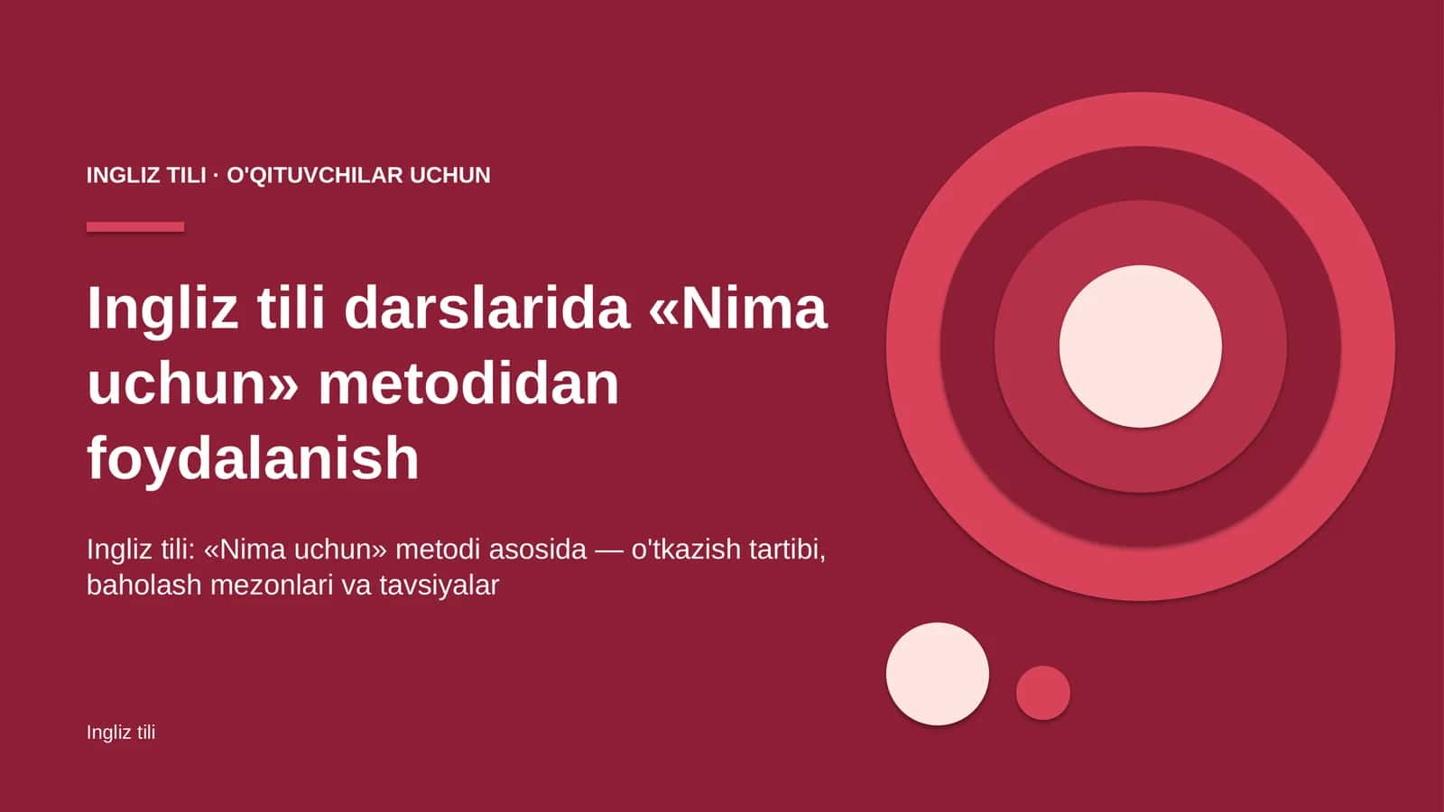 ingliz tili darslarida nima uchun metodidan foydalanish 8644 1