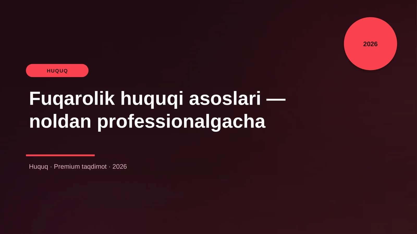 Fuqarolik huquqi asoslari — noldan professionalgacha 1