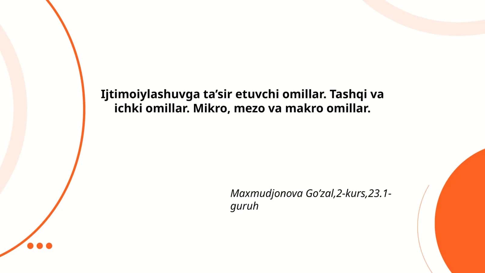 Ijtimoiylashuvga ta’sir etuvchi omillar 1