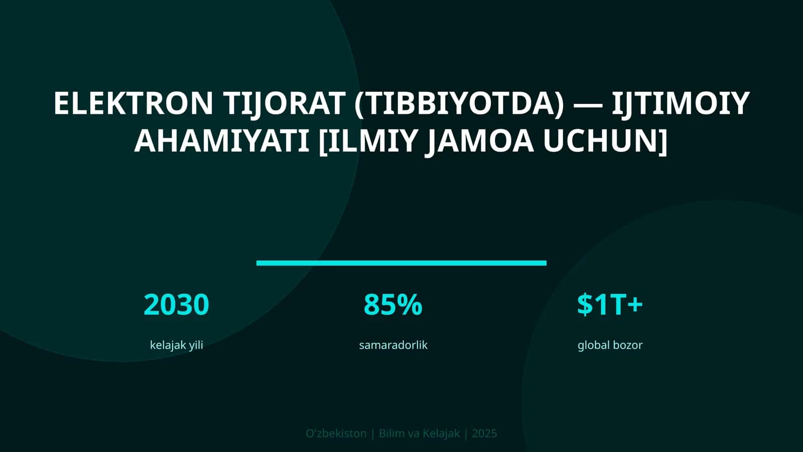 ELEKTRON TIJORAT (TIBBIYOTDA) — IJTIMOIY AHAMIYATI [ILMIY JAMOA UCHUN] 1