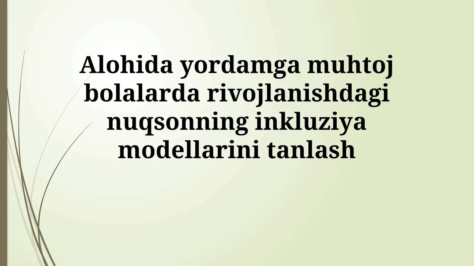 Maxsus Yordamga Muhtoj Bolalardagi Rivojlanish Buzilishlari 1