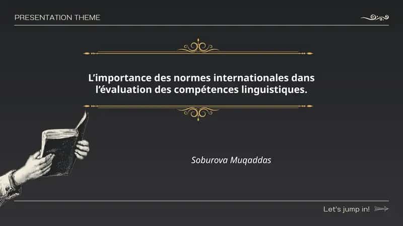 L’importance des normes internationales dans l’évaluation des compétences linguistiques. 1