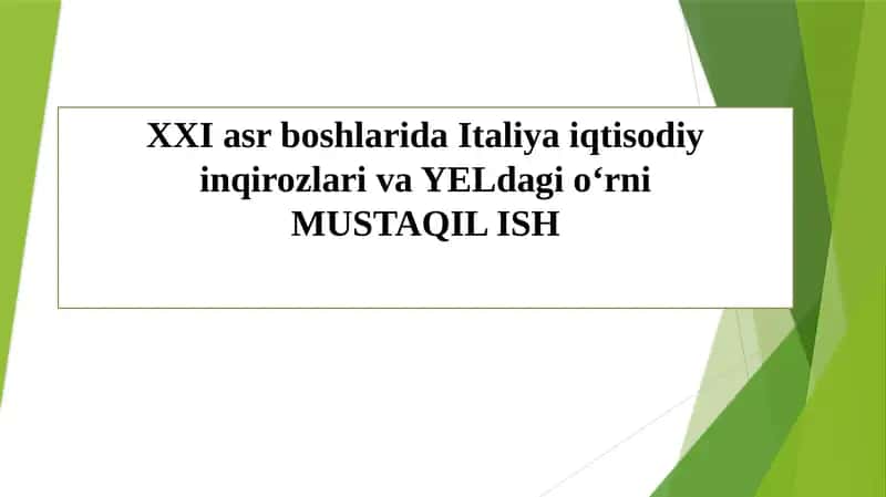 Italiya iqtisodiy inqirozlari va YEL dagio'rni 1