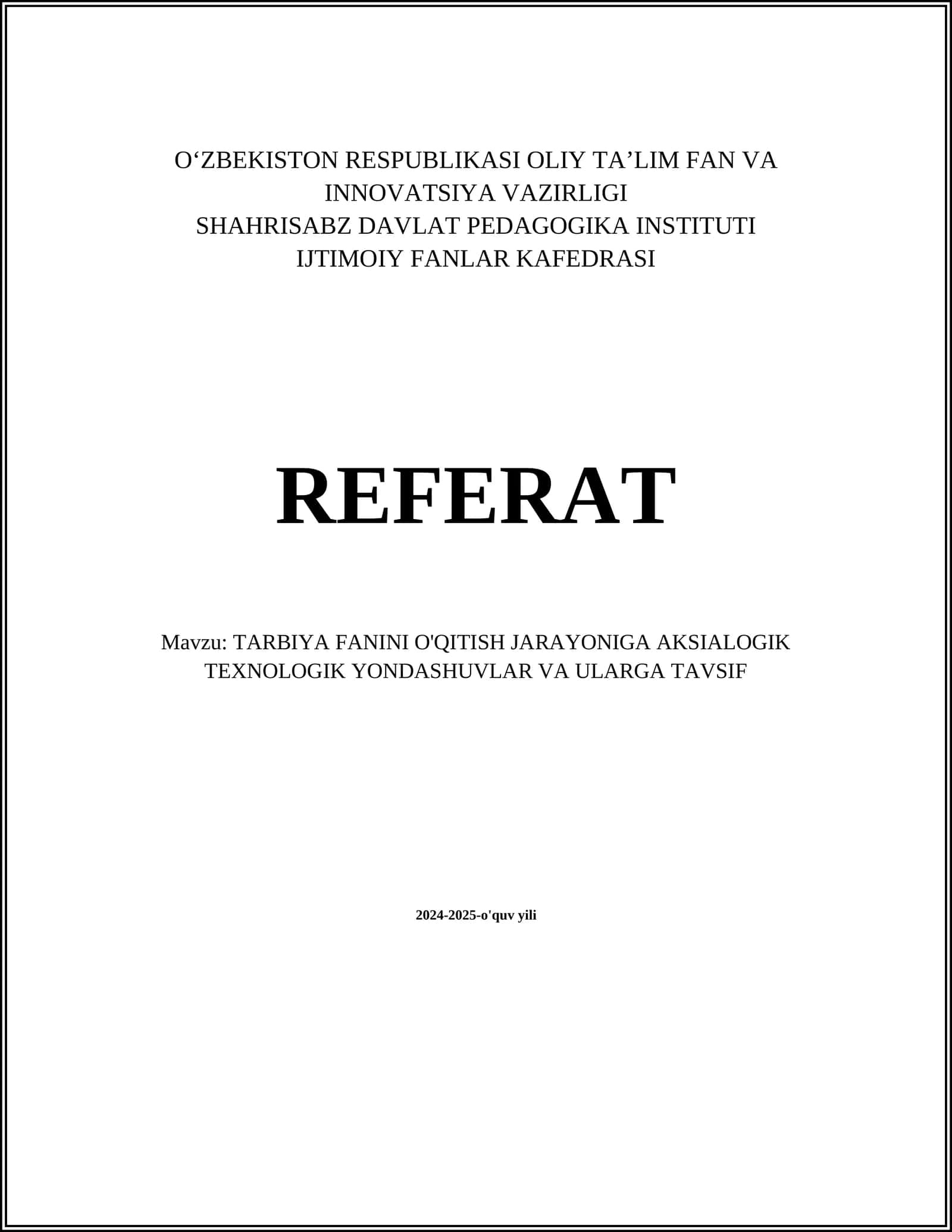 TARBIYA FANINI O'QITISH JARAYONIGA AKSIALOGIK TEXNOLOGIK YONDASHUVLAR VA ULARGA TAVSIF 1