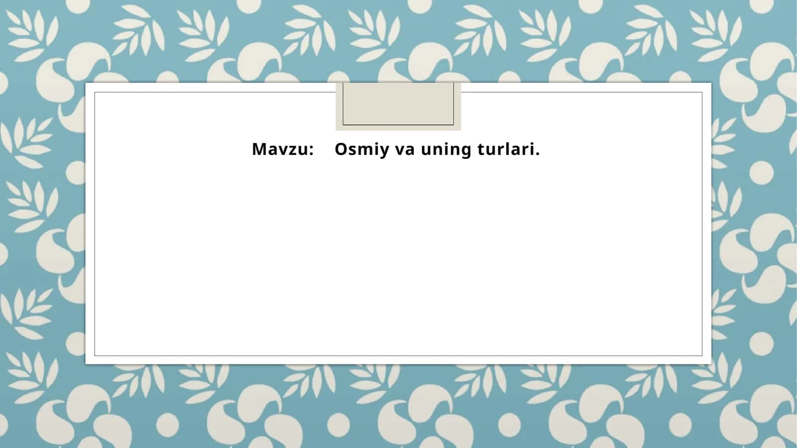 Osmiy va uning turlari 1