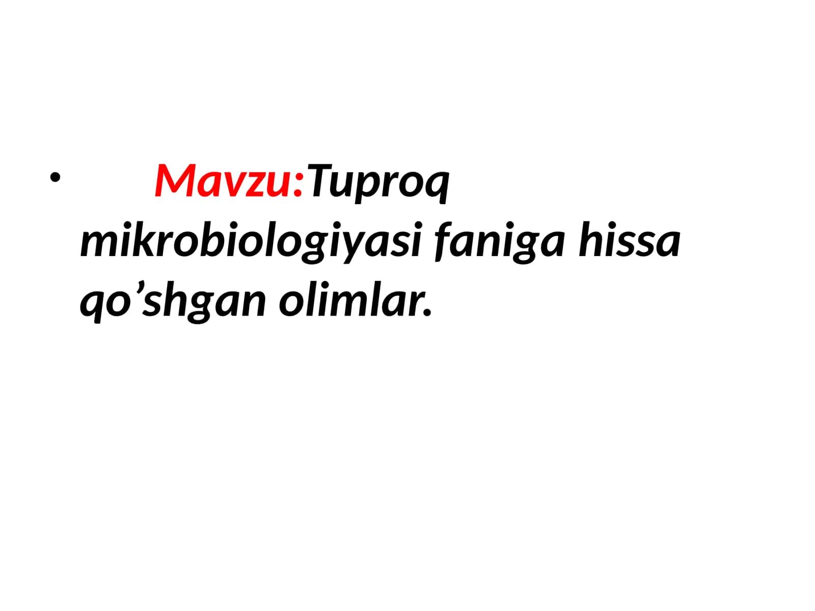 Tuproq mikrobiologiyasi faniga hissa qo'shgan olimlar 1