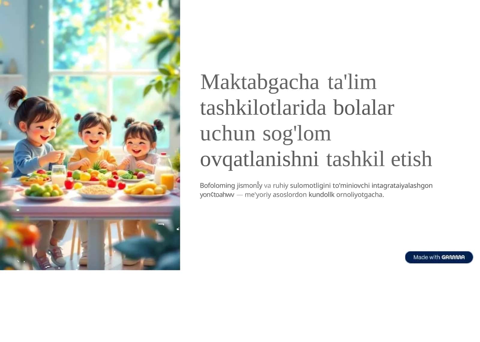 3 yoshdan 7 yoshgacha bo'lgan bolalar uchun ovqatlanish 1