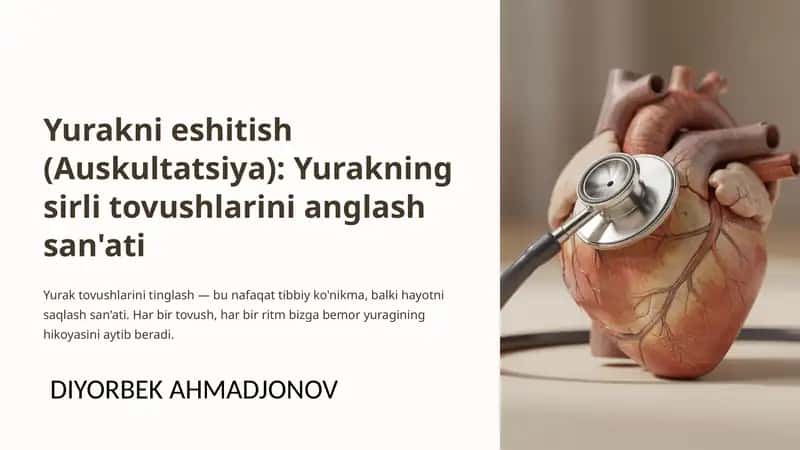 Yurakni eshitish (Auskultatsiya) 1