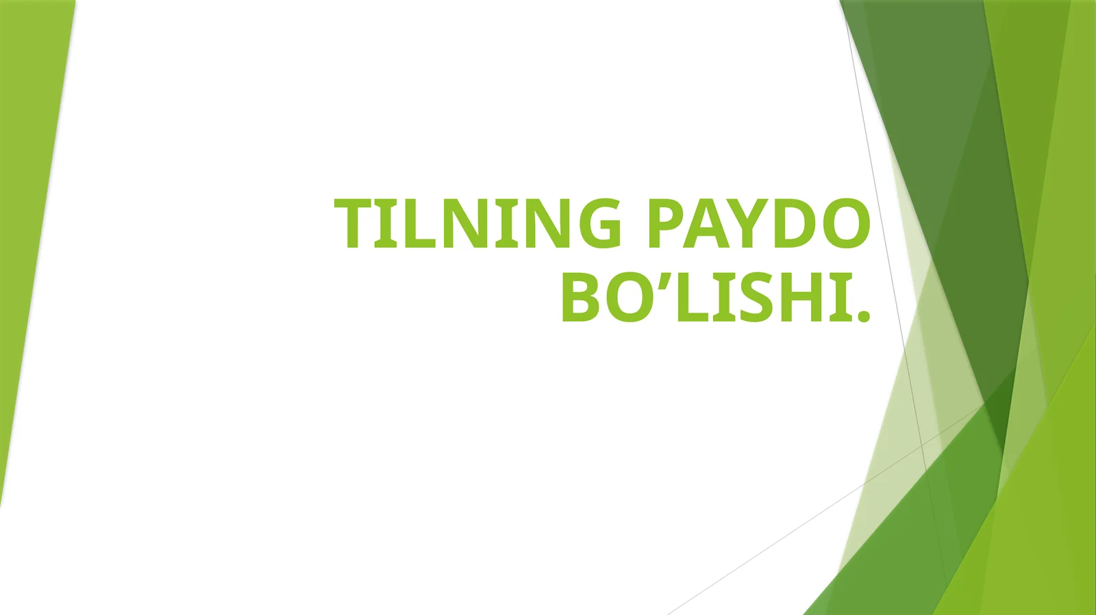 Tilning Paydo Bo'lishi 1