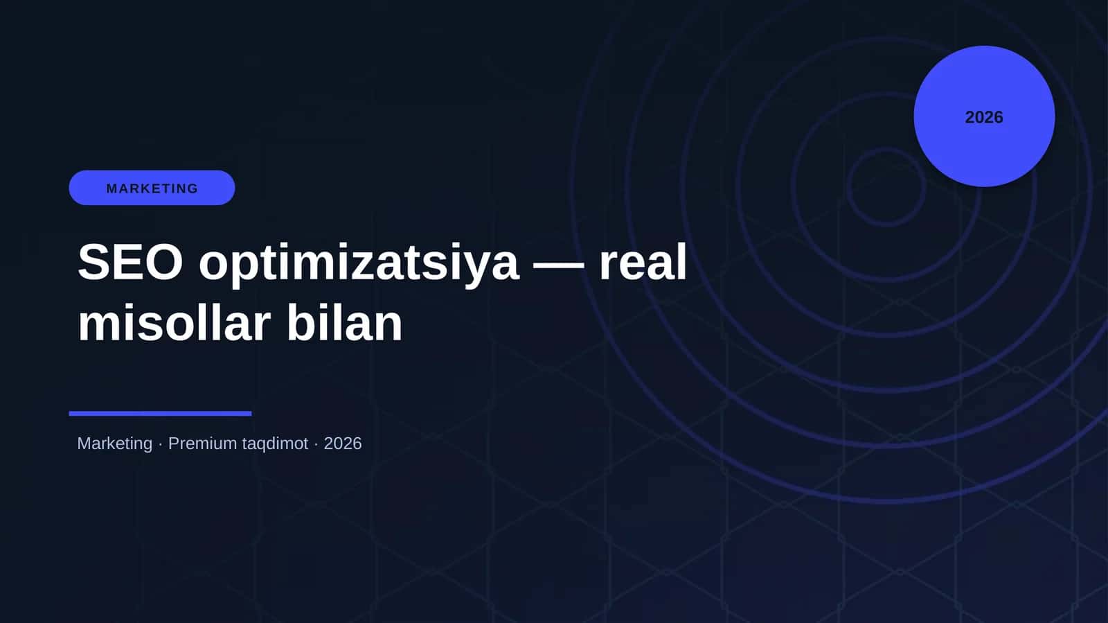 SEO optimizatsiya — real misollar bilan 1