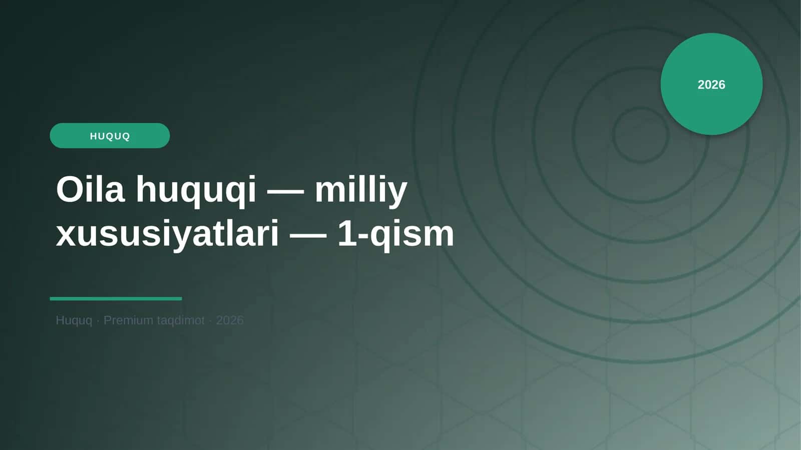 Oila huquqi — milliy xususiyatlari — 1-qism 1