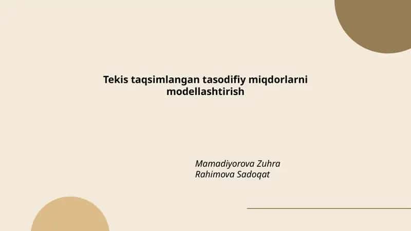 Tekis taqsimlangan tasodifiy miqdorlarni modellashtirish 1