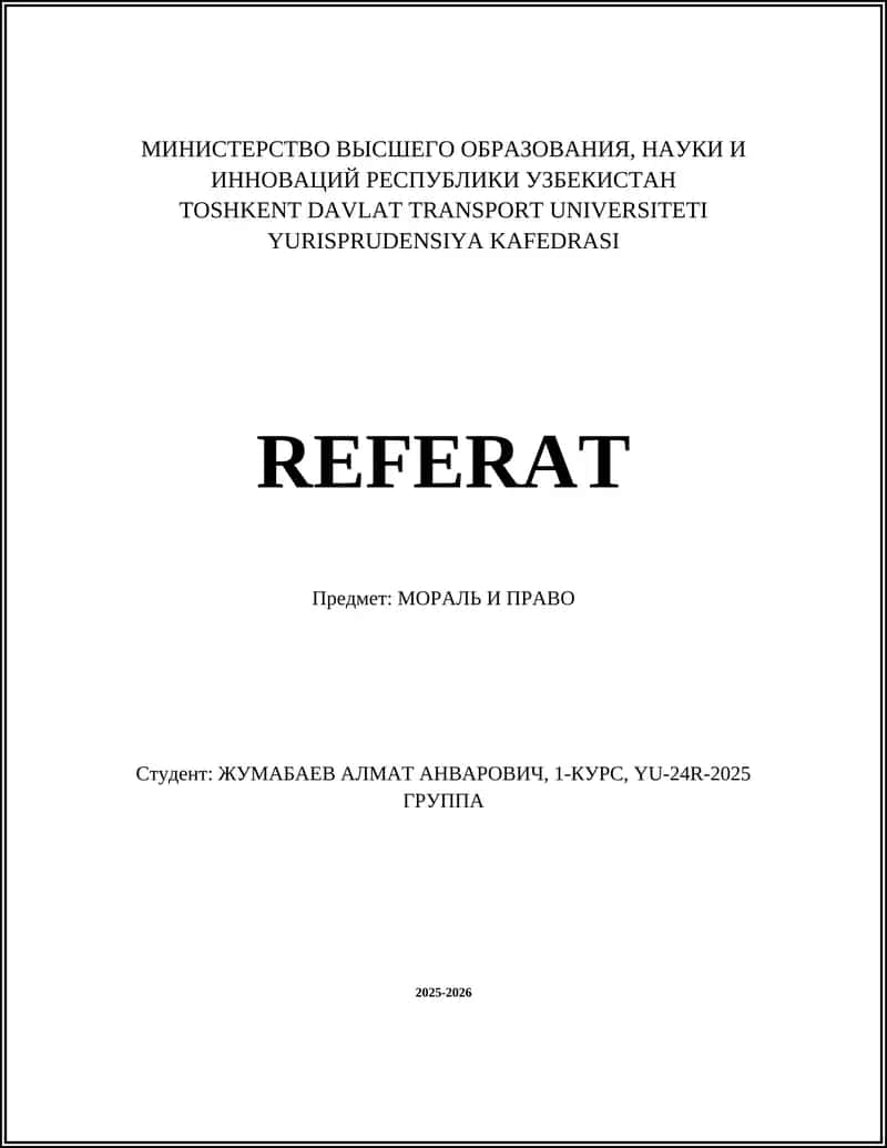 TOSHKENT DAVLAT TRANSPORT UNIVERSITETI YURISPRUDENSIYA KAFEDRASI REFERAT 1
