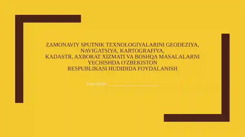 Zamonaviy sputnik texnologiyalarining geodeziya va navigatsiyadagi roli va ahamiyati
