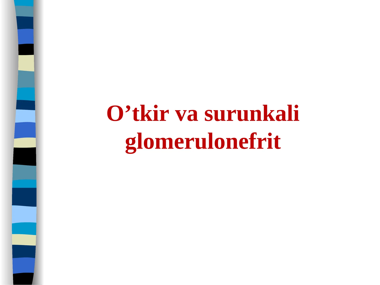 O’tkir va surunkali glomerulonefrit 1