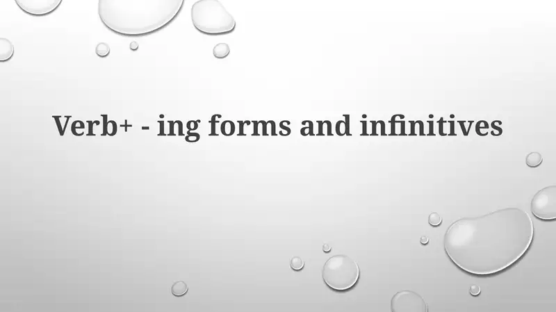 Verb+ -ingforms and infinitives 1