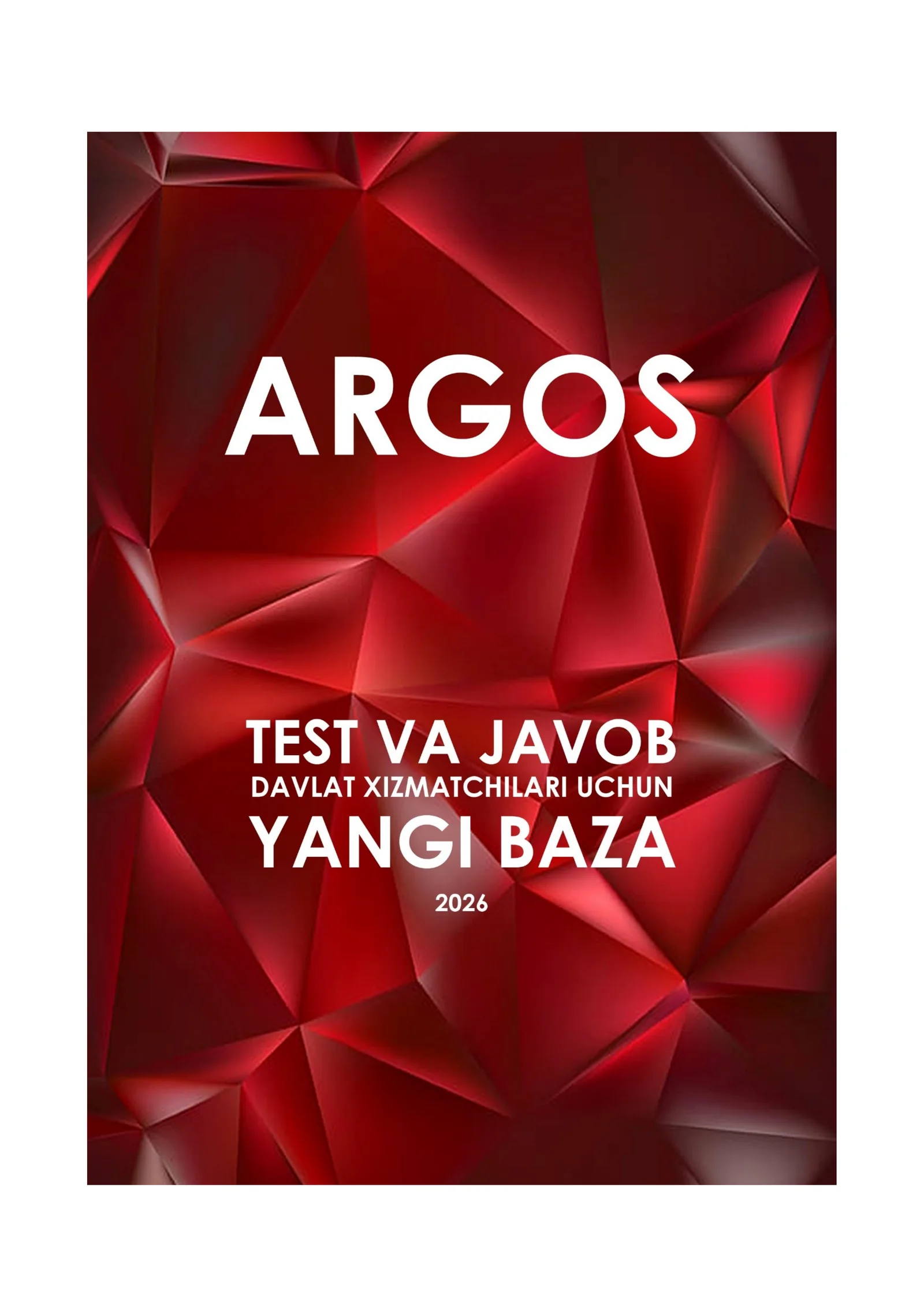 Argos test javoblari 2026 1