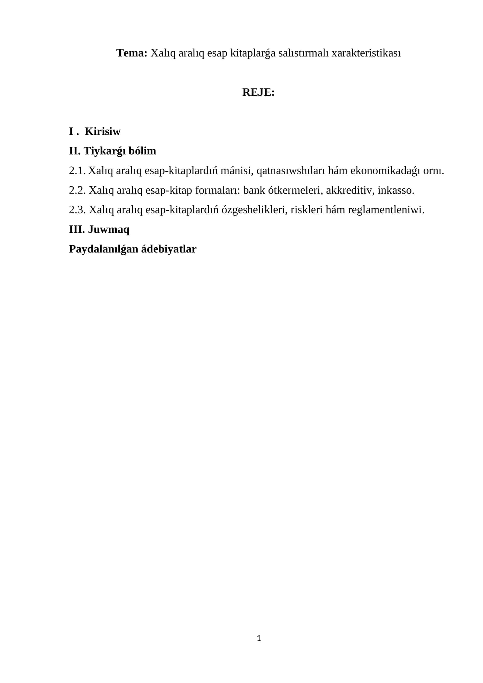 Xalıq aralıq esap kitaplarǵa salıstırmalı xarakteristikası 1