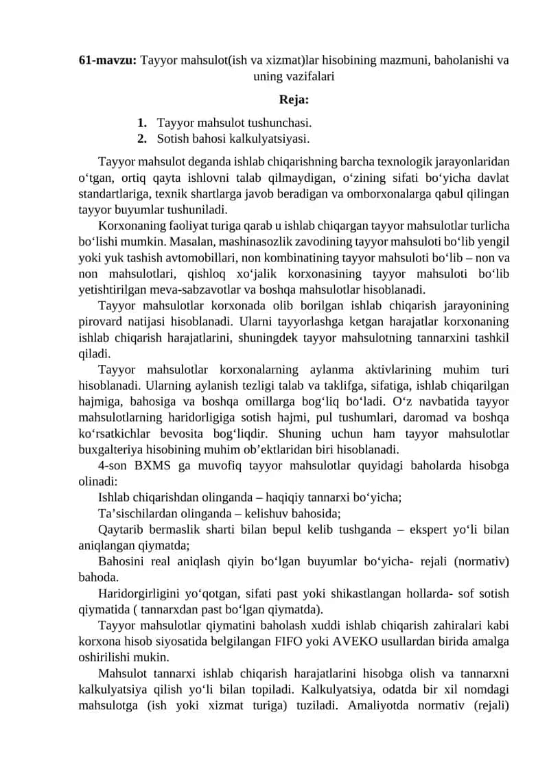 Tayyor mahsulot(ish va xizmat)lar hisobining mazmuni, baholanishi va uning vazifalari 1