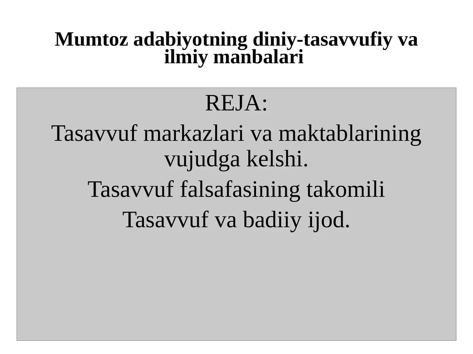 Mumtozadabiyotning diniy-tasavvufiy va ilmiy manbalari 1