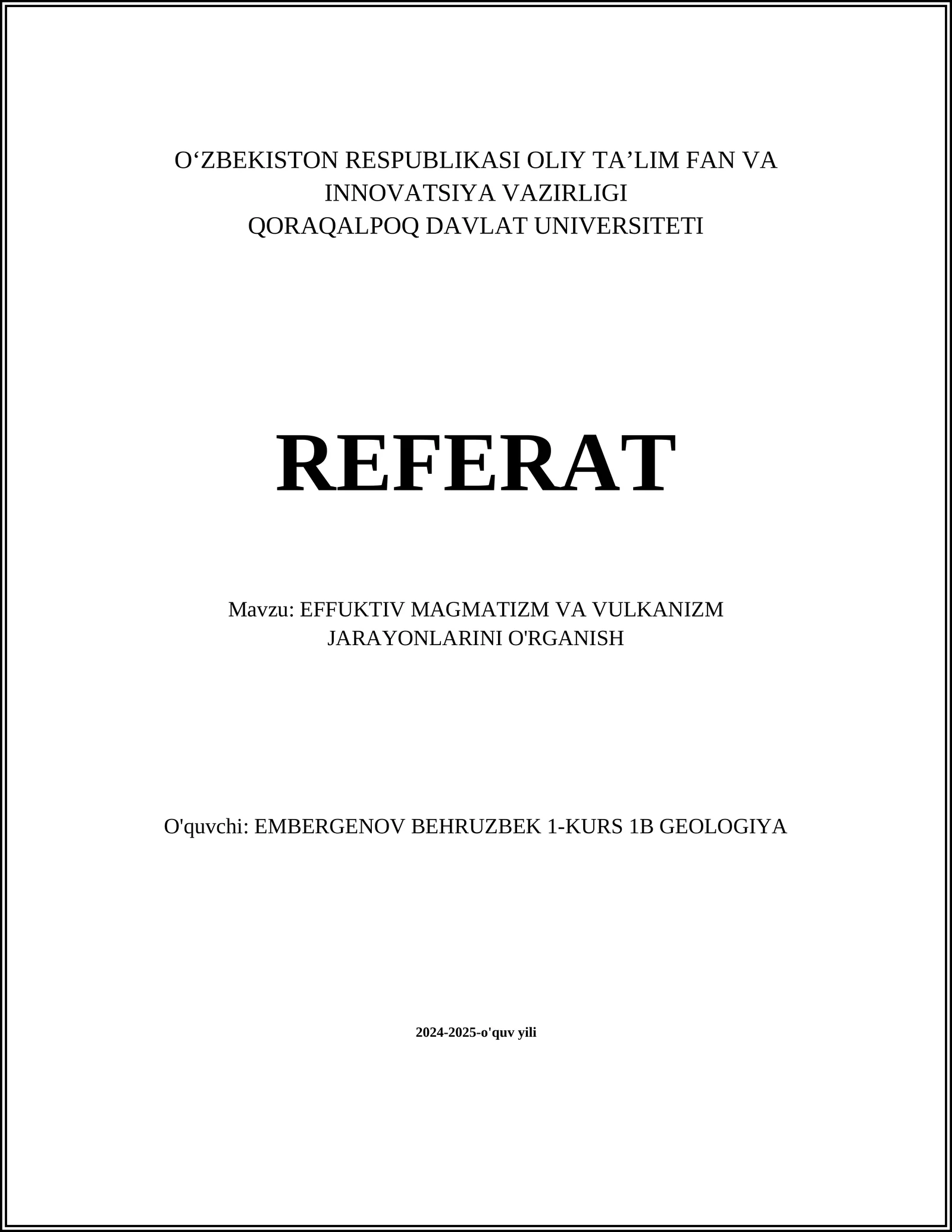 EFFUKTIV MAGMATIZM VA VULKANIZM JARAYONLARINI O'RGANISH 1