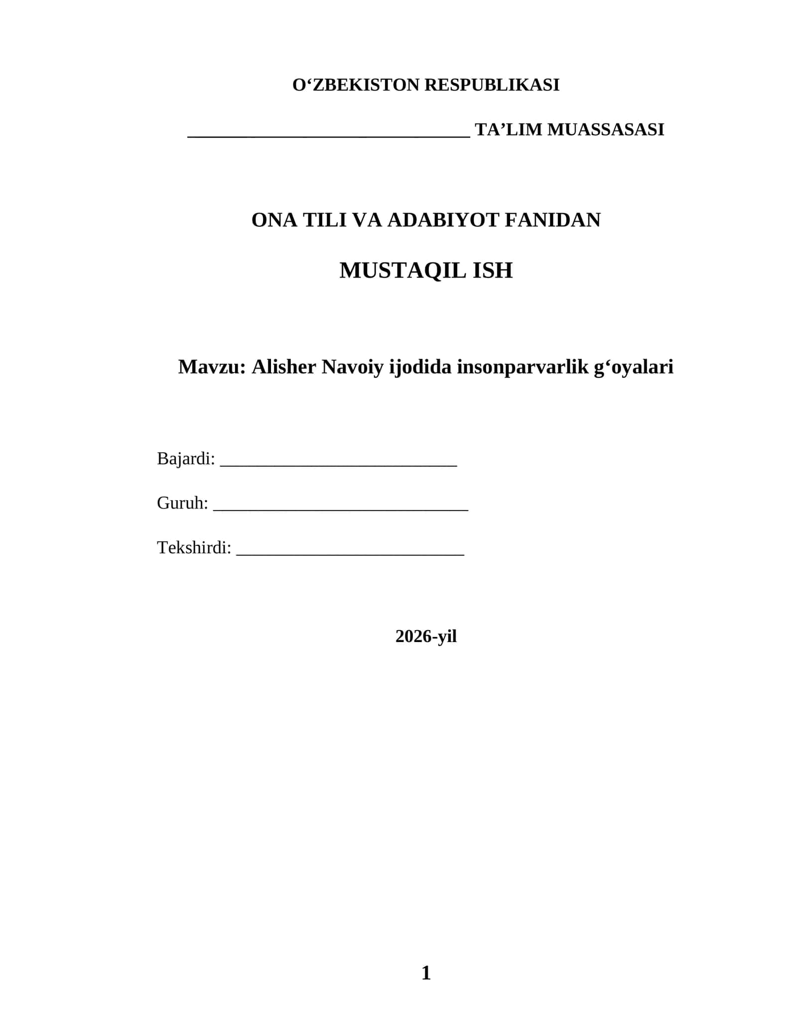 Alisher Navoiy ijodida insonparvarlik g‘oyalari — mustaqil ish 1