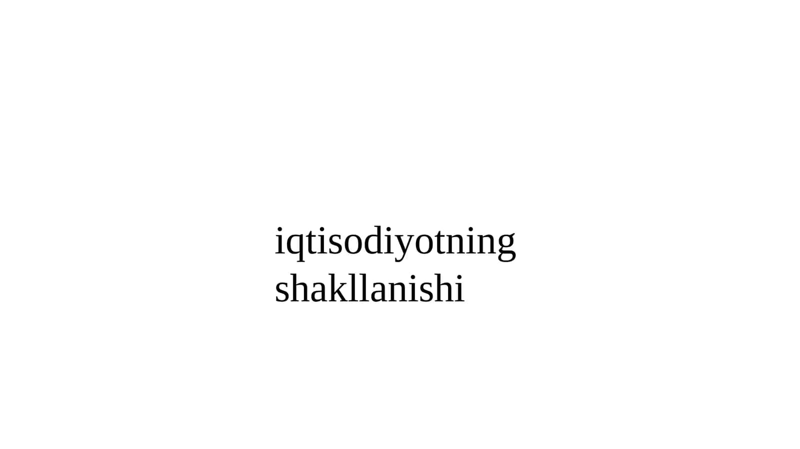 iqtisodiyotningshakllanishi 1
