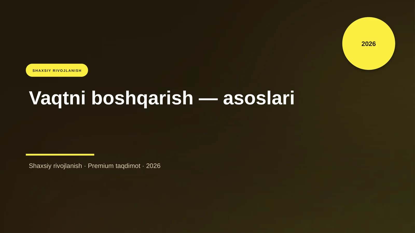 Vaqtni boshqarish — asoslari 1