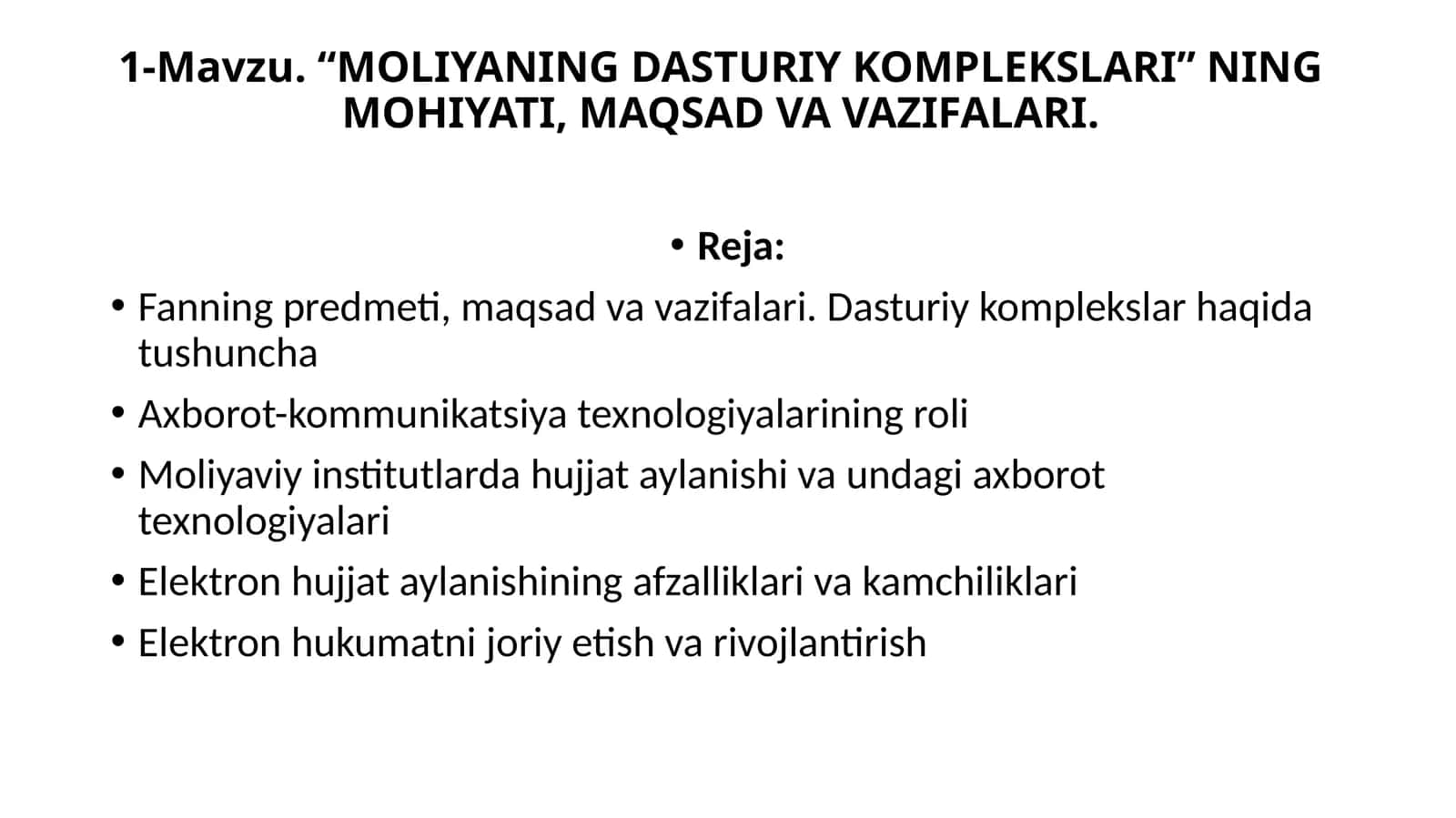 MOLIYANING DASTURIY KOMPLEKSLARI” NING MOHIYATI, MAQSADVAVAZIFALARI 1