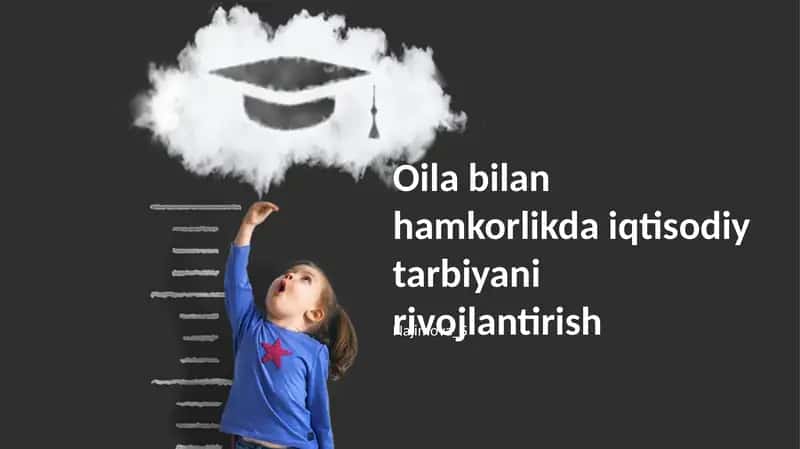 Oiladan hamkorlikda iqtisodiy tarbiyani rivojlantirish 1