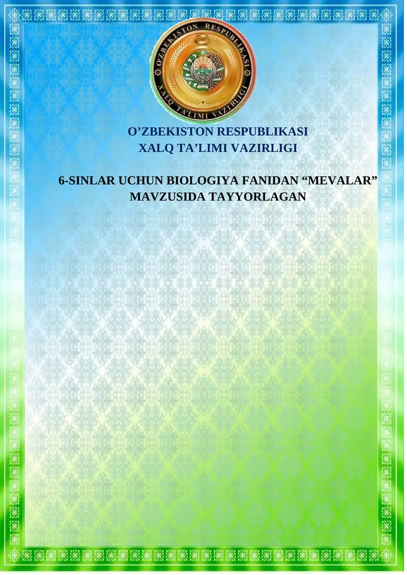 "MEVALAR" MAVZUSIDA TAYYORLAGAN DARS ISHLANMA 1