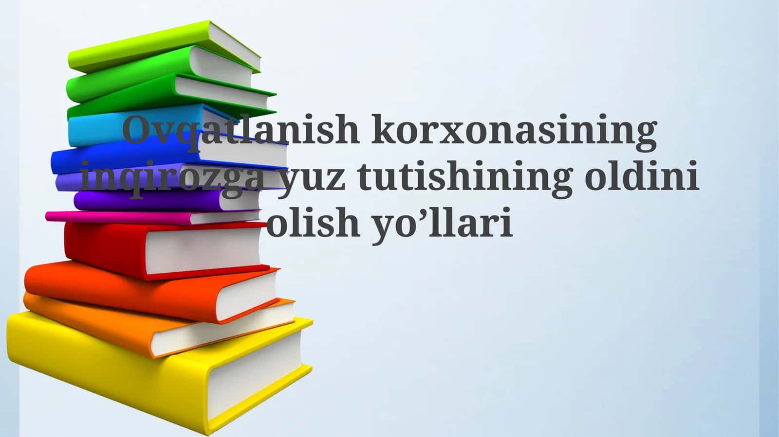 Ovqatlanish korxonasining inqirozga yuz tutishining oldini olish yo’llari 1